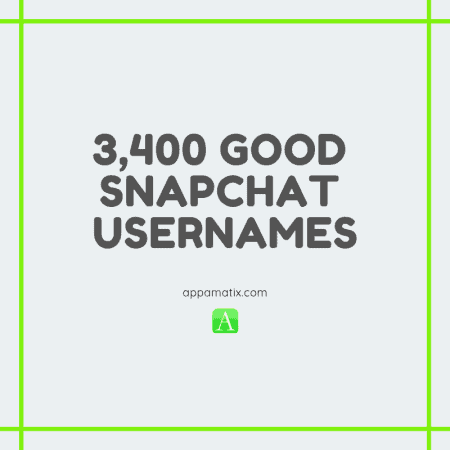 3 400 Good Snapchat Usernames Oh Snap Appamatix All About Apps