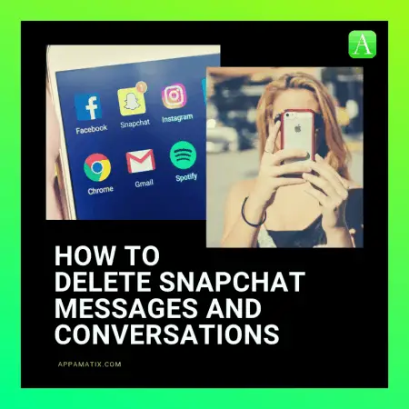 How To Delete Snapchat Messages And Conversations Appamatix All About Apps - how to delete messages in roblox chat
